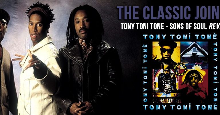 The Classic Joints Tony Toni Tone Sons Of Soul Review Podcastjuice Net